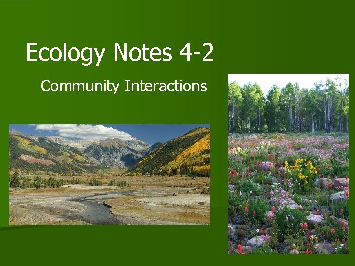Ecology Notes 4 -2 Community Interactions 