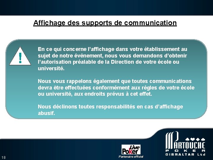 Affichage des supports de communication ! En ce qui concerne l’affichage dans votre établissement