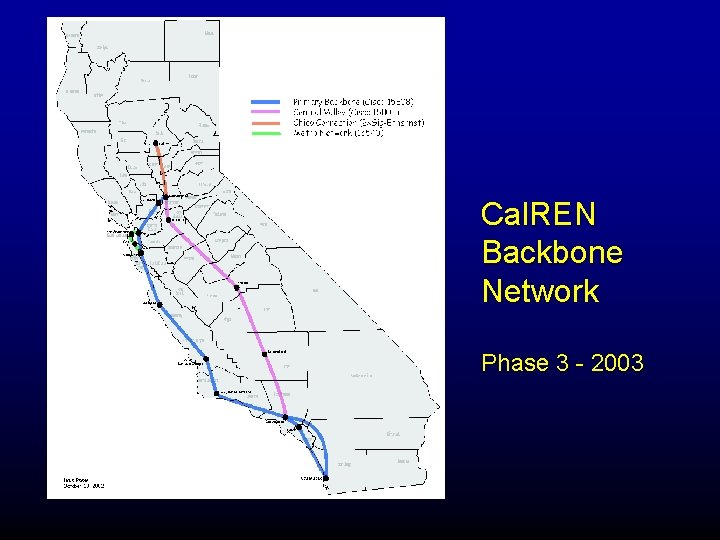 Cal. REN Backbone Network Phase 3 - 2003 