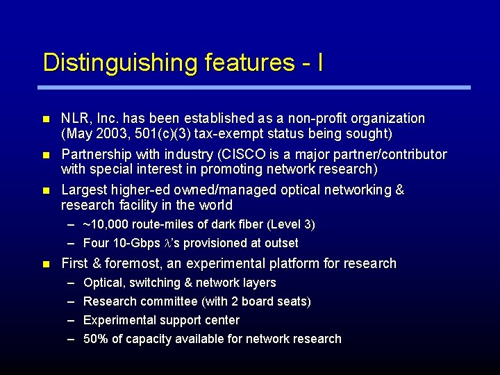 Distinguishing features - I n n n NLR, Inc. has been established as a