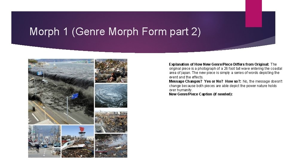 Morph 1 (Genre Morph Form part 2) Explanation of How New Genre/Piece Differs from