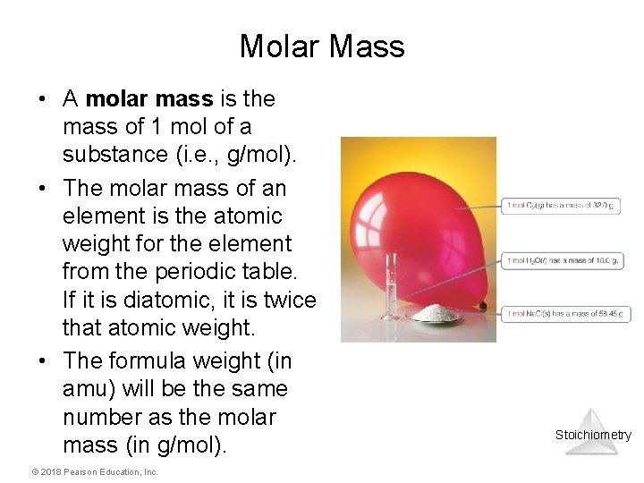 Molar Mass • A molar mass is the mass of 1 mol of a Molar Mass • A molar mass is the mass of 1 mol of a