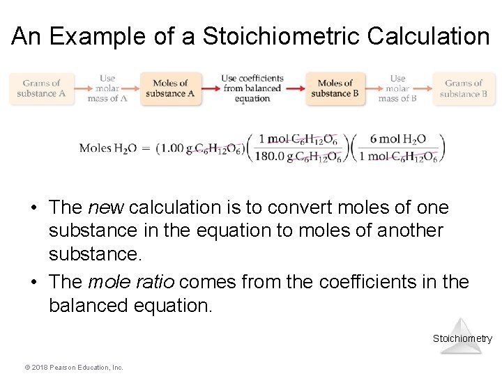 An Example of a Stoichiometric Calculation • The new calculation is to convert moles An Example of a Stoichiometric Calculation • The new calculation is to convert moles