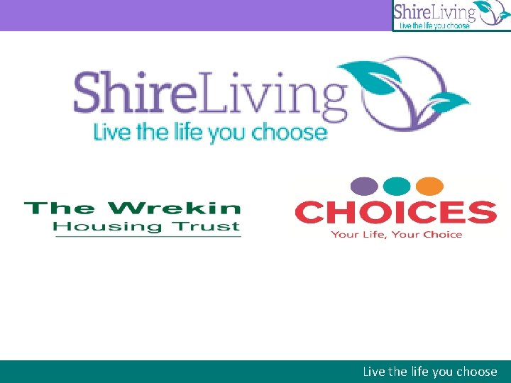 Live the life you choose 