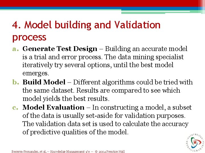 4. Model building and Validation process a. Generate Test Design – Building an accurate 4. Model building and Validation process a. Generate Test Design – Building an accurate