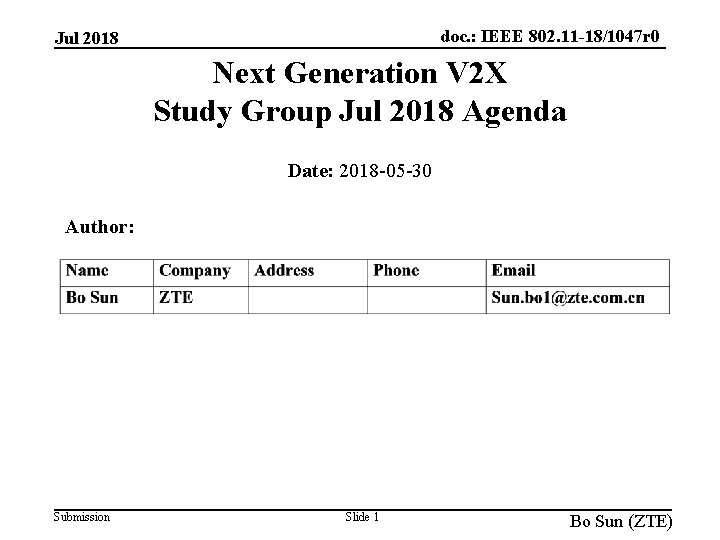 doc. : IEEE 802. 11 -18/1047 r 0 Jul 2018 Next Generation V 2