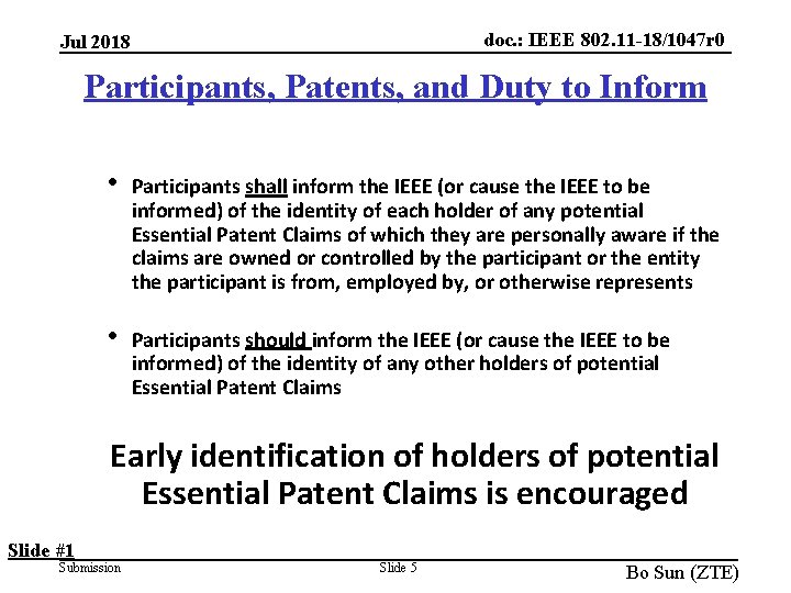 doc. : IEEE 802. 11 -18/1047 r 0 Jul 2018 Participants, Patents, and Duty