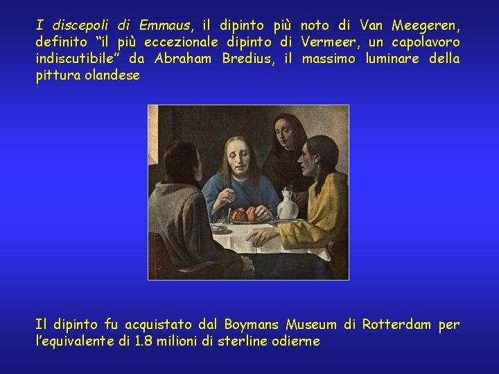 I discepoli di Emmaus, il dipinto più noto di Van Meegeren, definito “il più