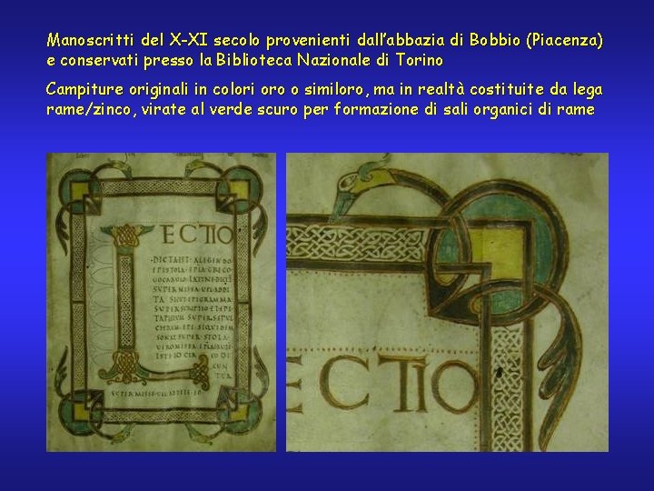 Manoscritti del X-XI secolo provenienti dall’abbazia di Bobbio (Piacenza) e conservati presso la Biblioteca