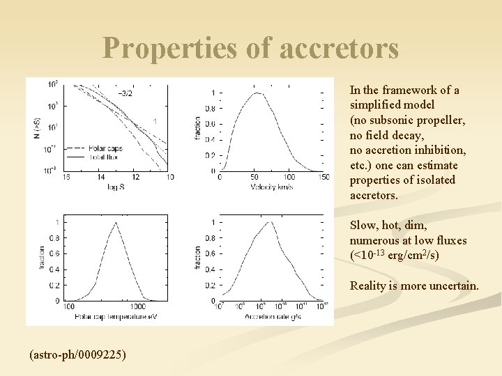 Properties of accretors In the framework of a simplified model (no subsonic propeller, no