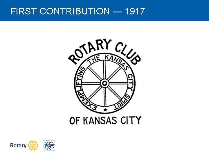 FIRST CONTRIBUTION — 1917 FIRST CONTRIBUTION — 1917