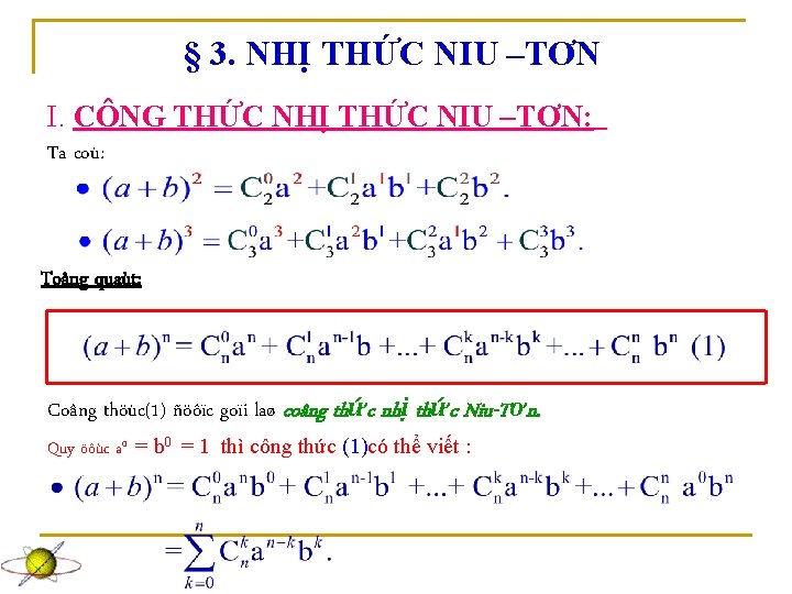 § 3. NHỊ THỨC NIU –TƠN I. CÔNG THỨC NHỊ THỨC NIU –TƠN: Ta