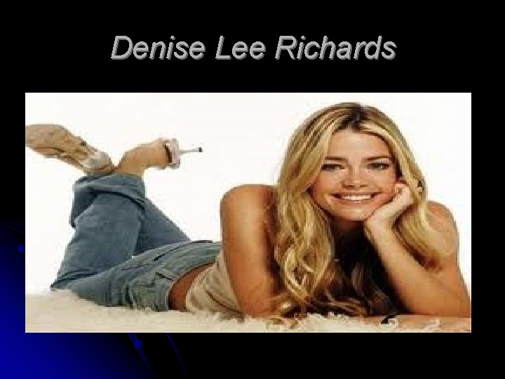 Denise Lee Richards 