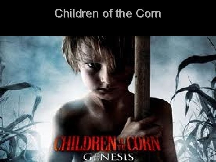 Children of the Corn 