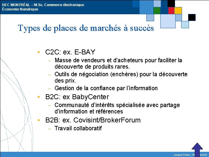 HEC MONTRÉAL – M. Sc. Commerce électronique Économie Numérique Types de places de marchés