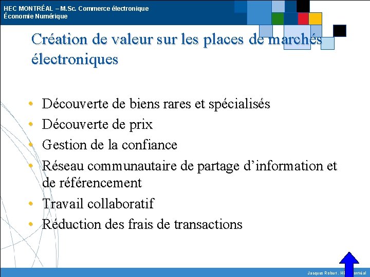 HEC MONTRÉAL – M. Sc. Commerce électronique Économie Numérique Création de valeur sur les