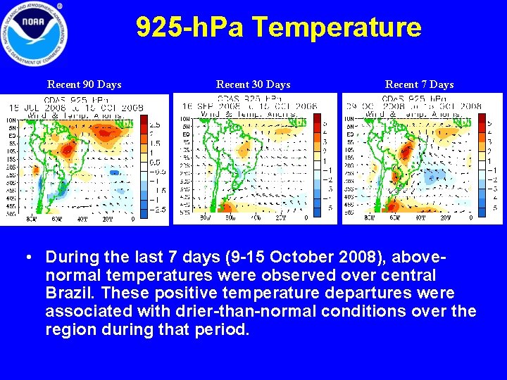 925 -h. Pa Temperature Recent 90 Days Recent 30 Days Recent 7 Days •