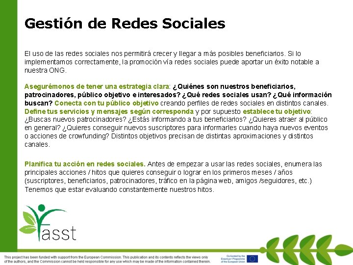 Gestión de Redes Sociales El uso de las redes sociales nos permitirá crecer y