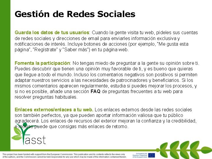 Gestión de Redes Sociales Guarda los datos de tus usuarios: Cuando la gente visita