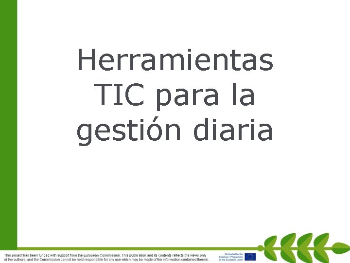 Herramientas TIC para la gestión diaria 