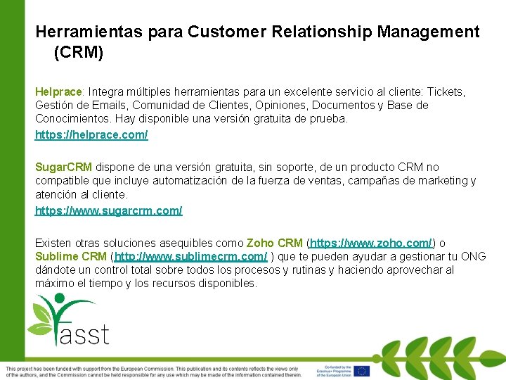 Herramientas para Customer Relationship Management (CRM) Helprace: Integra múltiples herramientas para un excelente servicio