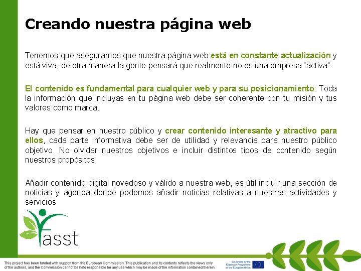 Creando nuestra página web Tenemos que asegurarnos que nuestra página web está en constante