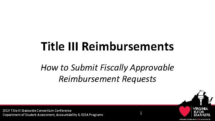 Title III Reimbursements How to Submit Fiscally Approvable Reimbursement Requests 2019 Title III Statewide
