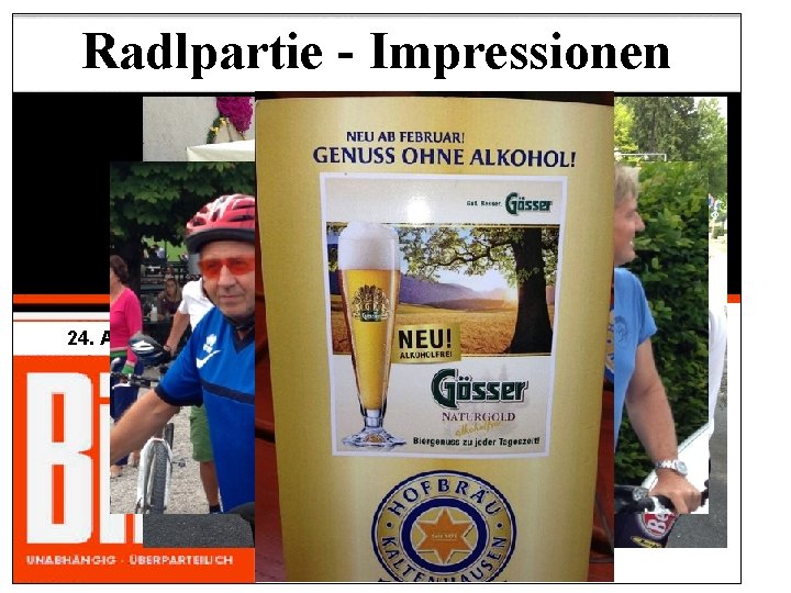 Radlpartie - Impressionen 24. August 2013 