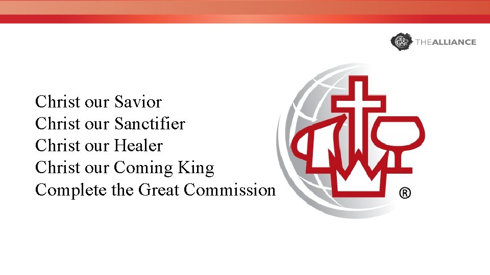 Christ our Savior Christ our Sanctifier Christ our Healer Christ our Coming King Complete