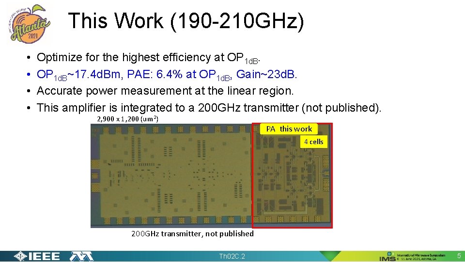 This Work (190 -210 GHz) • • Optimize for the highest efficiency at OP