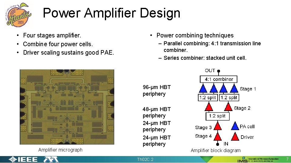 Power Amplifier Design • Four stages amplifier. • Combine four power cells. • Driver