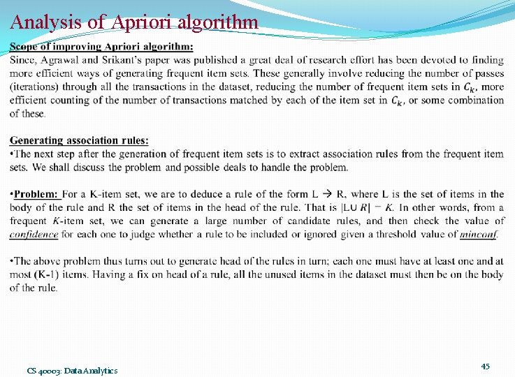Analysis of Apriori algorithm CS 40003: Data Analytics 45 