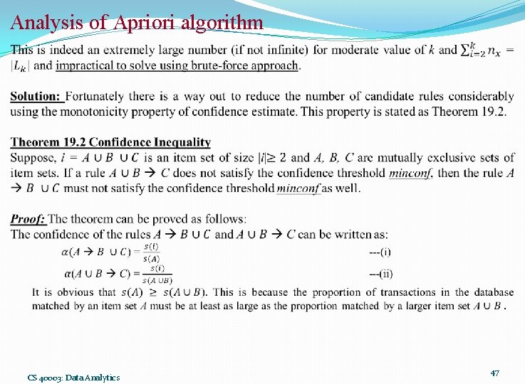 Analysis of Apriori algorithm CS 40003: Data Analytics 47 