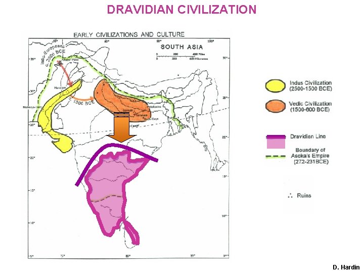 DRAVIDIAN CIVILIZATION D. Hardin 