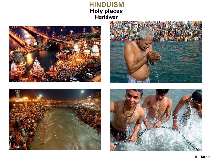 HINDUISM Holy places Haridwar D. Hardin 