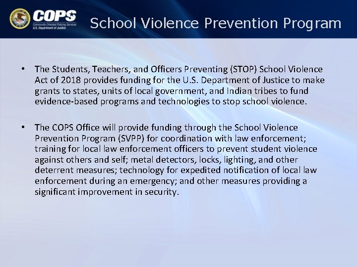 School Violence Prevention Program • The Students, Teachers, and Officers Preventing (STOP) School Violence School Violence Prevention Program • The Students, Teachers, and Officers Preventing (STOP) School Violence