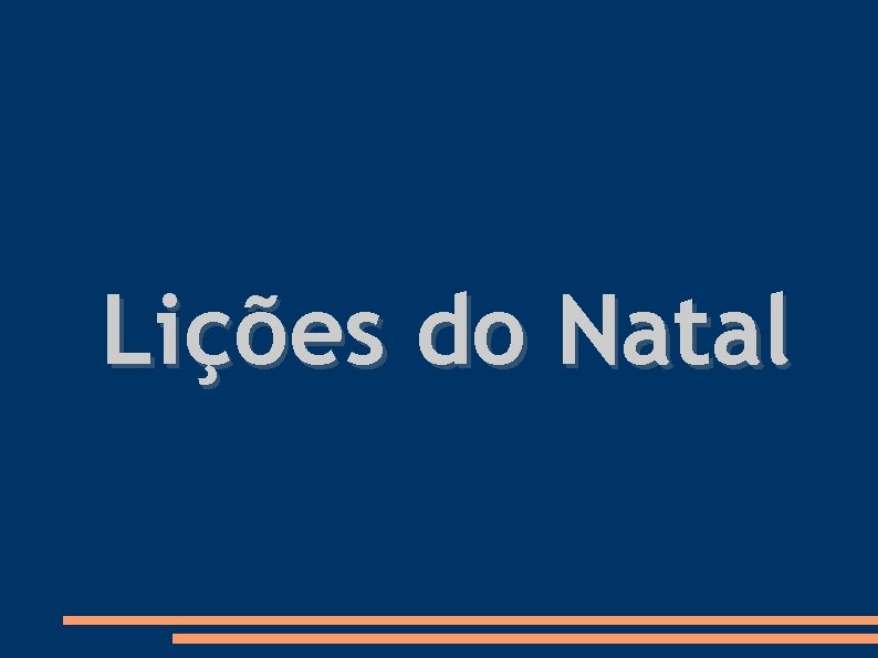 Lições do Natal 