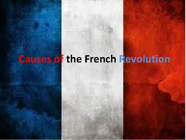 Causes of the French Revolution 