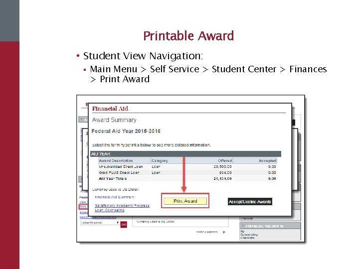 Printable Award • Student View Navigation: § Main Menu > Self Service > Student