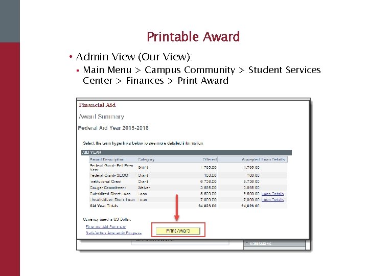 Printable Award • Admin View (Our View): § Main Menu > Campus Community >
