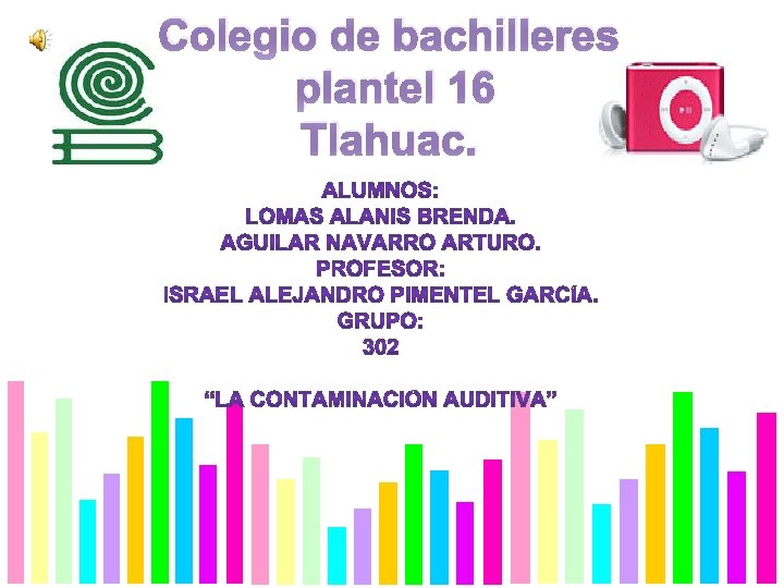 Colegio de bachilleres plantel 16 Tlahuac INTRODUCCIN En