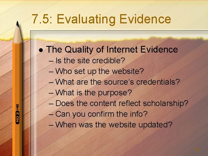 7. 5: Evaluating Evidence l The Quality of Internet Evidence – Is the site