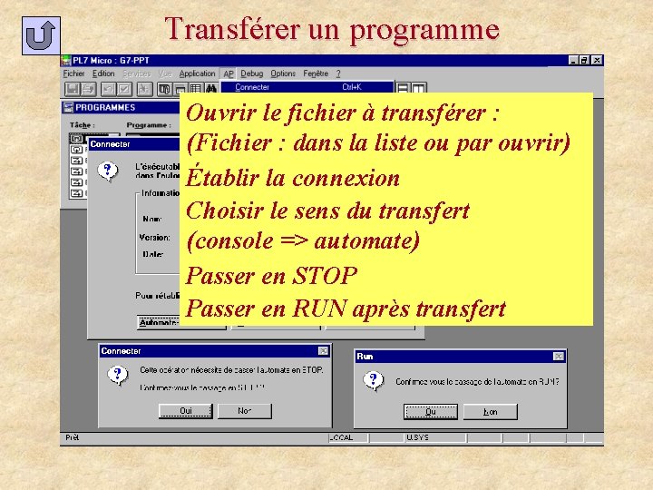 Transférer un programme Ouvrir le fichier à transférer : (Fichier : dans la liste