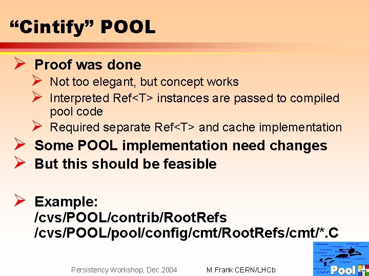 “Cintify” POOL Ø Ø Proof was done Ø Ø Ø Not too elegant, but