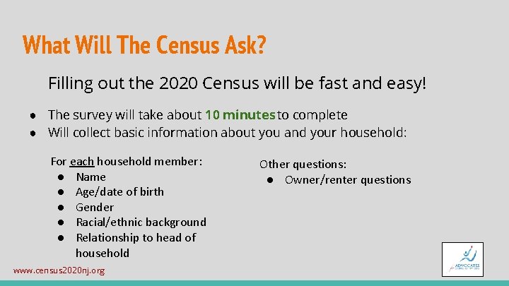 What Will The Census Ask? Filling out the 2020 Census will be fast and