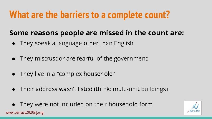 What are the barriers to a complete count? Some reasons people are missed in
