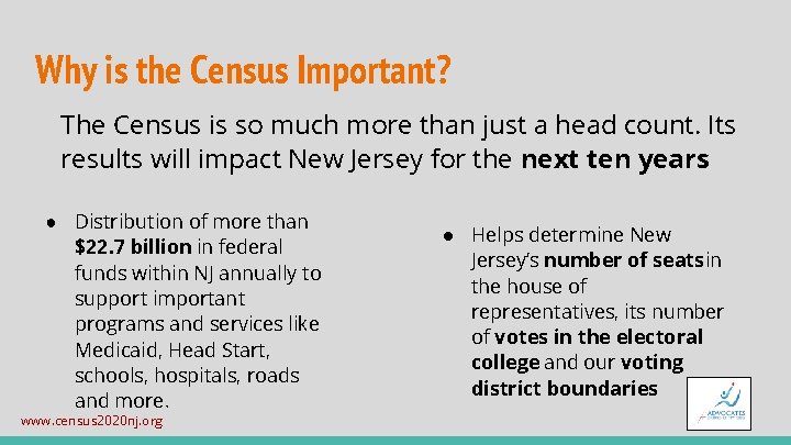 Why is the Census Important? The Census is so much more than just a