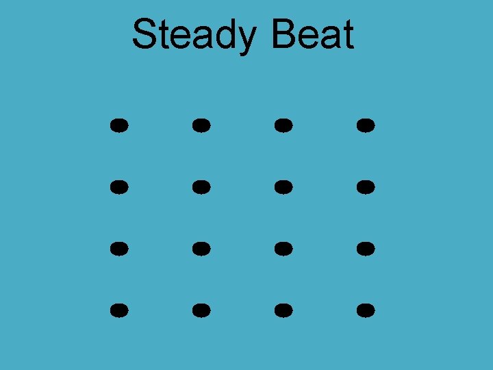 Steady Beat 