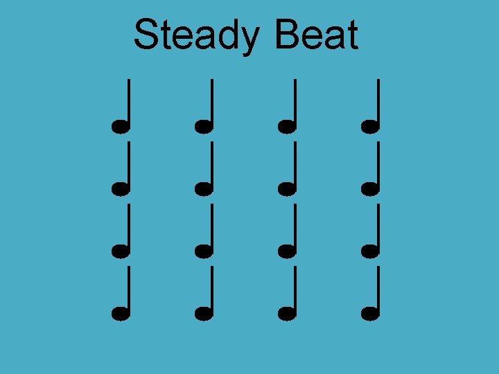 Steady Beat 