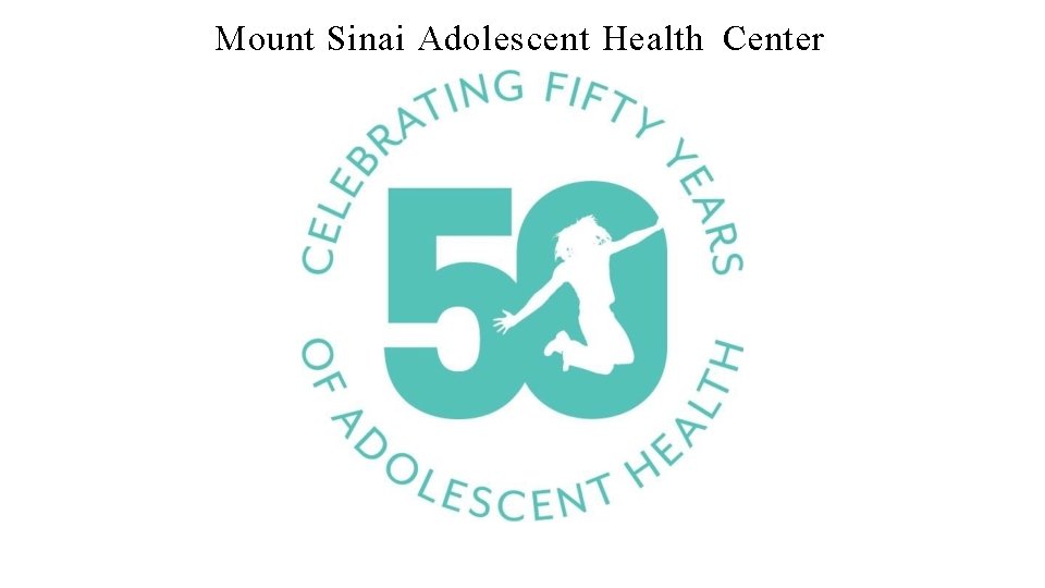 Mount Sinai Adolescent Health Center 